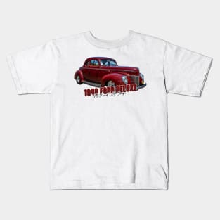 1940 Ford Deluxe Flathead V8 Coupe Kids T-Shirt